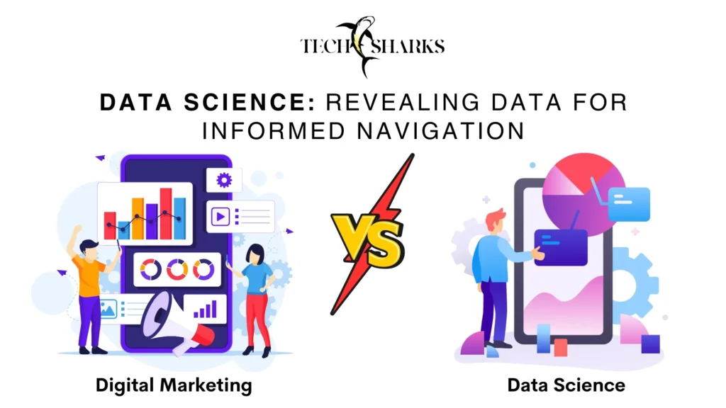 Data Science vs Digital Marketing