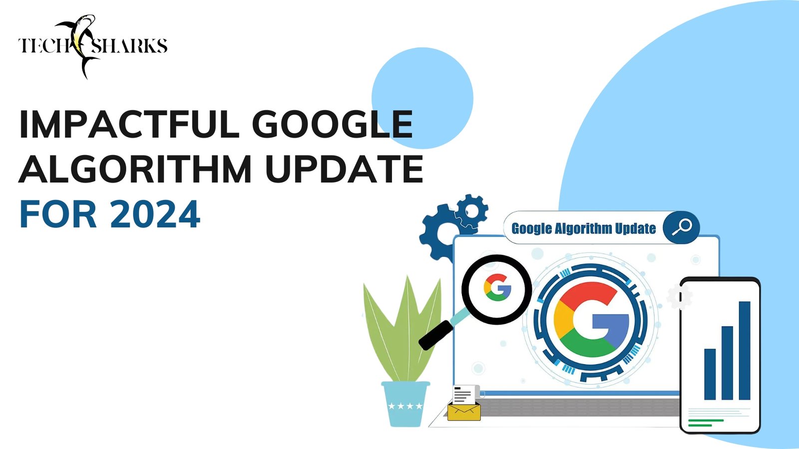 Impactful Google Algorithm Update